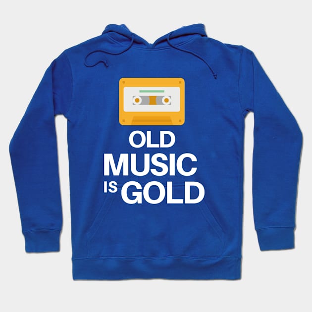 Old Music is Gold Song Happy funny cute gift Hoodie by EpsilonEridani